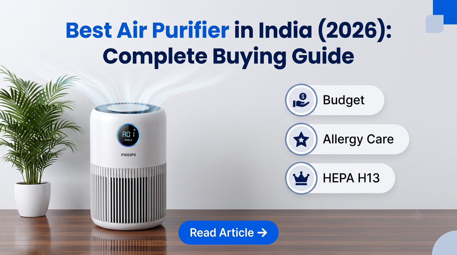 Best Air Purifier in India 2026 buying guide showing HEPA H13 air purifier with digital AQI display and brand colored CTA